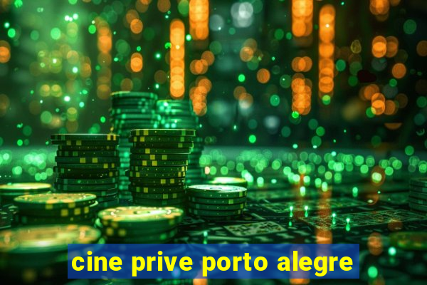 cine prive porto alegre